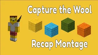 Capture the Wool Recap Montage