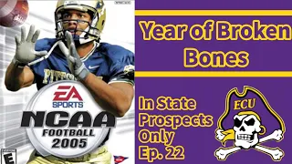 Year of Broken Bones - NCAA Football 2005 - In State Prospects Only Commentary - Ep. 22