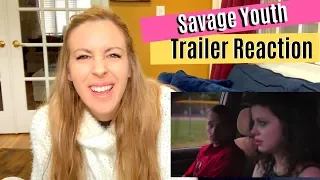 Savage Youth Trailer Reaction