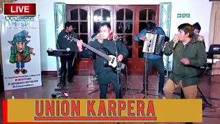 UNIÓN KARPERA EN VIVO