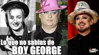 BOY GEORGE, LO QUE NO SABIAS DE ÉL EN LINEA DE TIEMPO