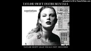 Taylor Swift - Getaway Car (Official Instrumental)