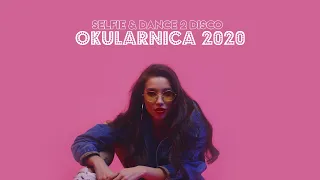 SELFIE & DANCE 2 DISCO - Moja okularnica 2020 (Official Lyric Video)