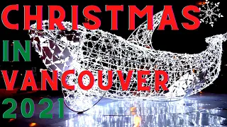 Christmas in Vancouver 2021 - Top 5 Things To Do!