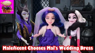 Maleficent Chooses Mal's Wedding Dress - Episode 43 The Royal Wedding Disney Descendants Story Play