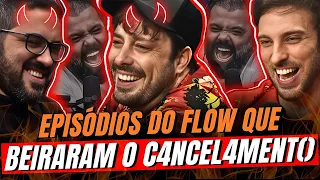 QUASE que o FLOW PODCAST ACABOU depois desses EPISÓDIOS