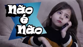 NÃO É NÃO