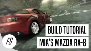 NFS Most Wanted: Mia's Mazda RX-8 Tutorial