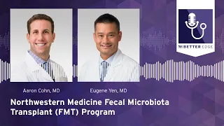 Northwestern Medicine Fecal Microbiota Transplant (FMT) Program