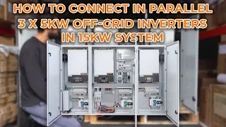 How to connect in parallel 3 x 5kW Conversol Off-Grid Inverters in 15kW System