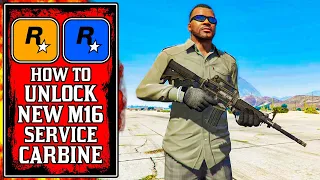 How To UNLOCK The New M16 SERVICE CARBINE in GTA Online! NEW GTA Online UPDATE (GTA5)