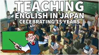 TEACHING ENGLISH in JAPAN "Celebrating 15 years" Q&A