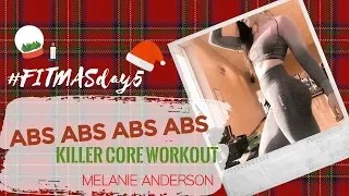 AB WORKOUT - FITMAS Day 5 - MELANIE ANDERSON