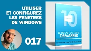 Utiliser et configurez les fenêtres de Windows 10