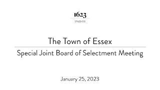 Essex Board of Selectmen Joint Meeting | January 25, 2023