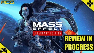 Mass Effect Legendary Edition Review In Progress Impressions