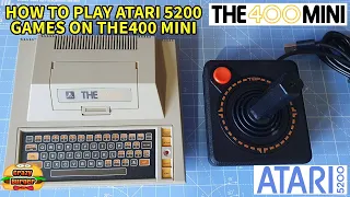 How To Play Atari 5200 Games On THE400 Mini!