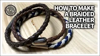 [Leather Craft] How to make a Braided Leather Bracelet