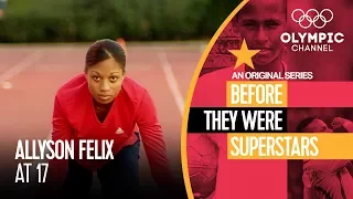 Allyson Felix at 17 | Before They Were Superstars