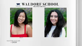 Saluting the Class of 2020 -- Waldorf School of Orange County