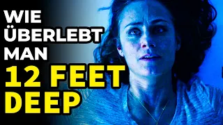 Wie überlebt man 12 FEET DEEP