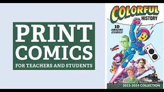 Print Comics for Teachers and Students