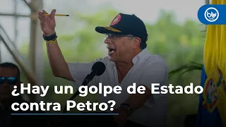 ¿Hay un golpe de Estado contra Petro? Las frases del presidente que generan polémica