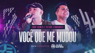 VOCÊ QUE ME MUDOU - João Gomes e Vitor Fernandes (DVD Acredite - Ao Vivo em Recife)