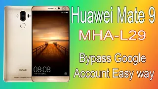 How to Unlock Huawei Mate 9 by bypass google account