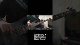 Symphony X - Domination 【Bass Cover】