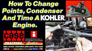 How To Change Points, Condenser & Time  Kohler "K"  Series Engines and others. Shown On A Case 444