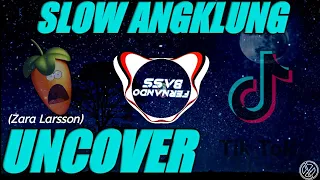 DJ UNCOVER VERSI SANTUY REMIX ANGKLUNG🎶| FULLBASS🔊 TERBARU2020 BY FERNANDO BASS