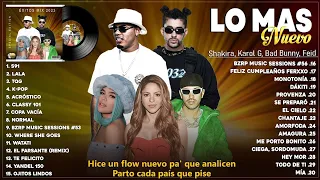 Lo Mas Nuevo 2023 - Karol G, Shakira, Bad Bunny, Ozuna, Rauw Alejandro, Feid, Myke Towers (Letra)