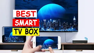 Top 5 Best Smart TV Box 2024