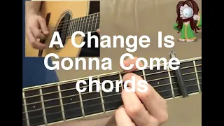 A Change Is Gonna Come chords