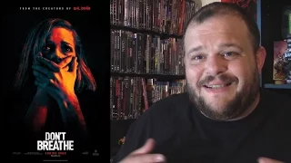 Don't Breathe (2016) movie review horror thriller