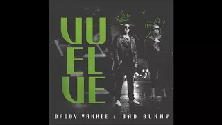 Vuelve - Bad Bunny Ft.Daddy Yankee (Audio Oficial)