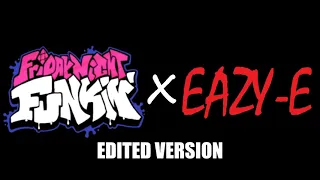 Boyz-n-the-South (Friday Night Funkin' x Eazy-E MASHUP) [Edited Version]