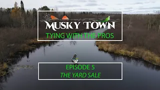 Tying With The Pros - E5 - The Yard Sale w/ Matt Grajewski