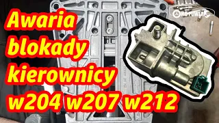 Awaria blokady rygla kierownicy - w204 w207 w212 - Mercedes nie odpala Steering Lock Actuator Fault