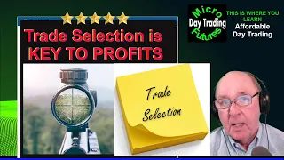 Day Trading Micro E-Mini Futures:  Trade Selection is Key to Profits