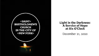 LIGHT IN THE DARKNESS—A SERVICE OF HOPE: Monday, December 21 at 6 pm (ET)