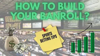 Bankroll Management —  Sports Betting 101: Episode 1