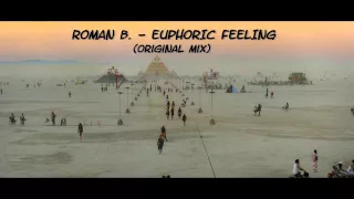 Roman B. - Euphoric Feeling (Original Mix)