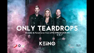 KEiiNO - Only Teardrops (Emmelie de Forest cover 15.05.20)