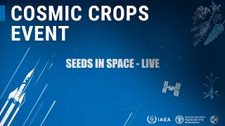 IAEA Seeds in Space Event