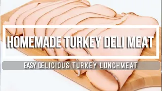 Homemade Turkey Deli Meat (TWO Flavors)| Turkey Lunch meat for cold cut sandwiches | Easy deli meat