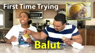 First Time Trying: Balut