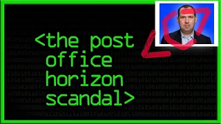 Post Office Horizon Scandal - Computerphile