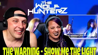 The Warning - Show Me The Light | THE WOLF HUNTERZ Reactions